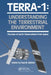 Terra- 1: Understanding the Terrestrial Environment: The Role of Earth Observations from Space by Paul Mather