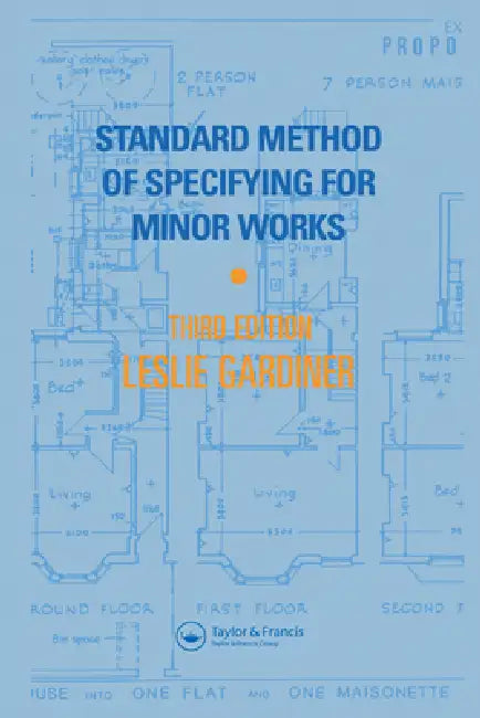 Standard Method of Specifying for Minor Works by L. Gardiner