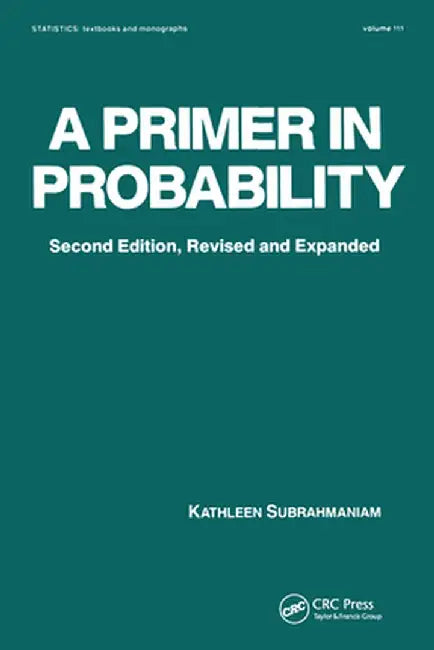 A Primer in Probability by Kathleen Subrahmaniam