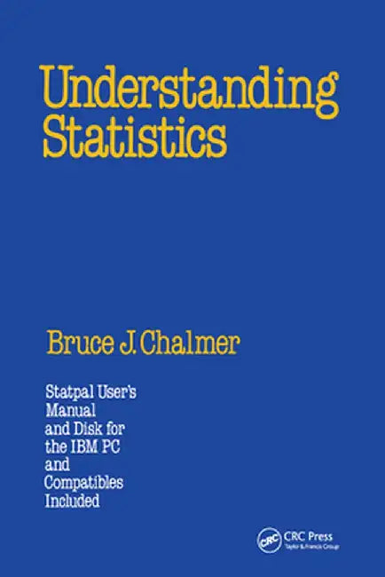 Understanding Statistics by Bruce J. Chalmer