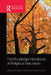 The Routledge Handbook of Religious Naturalism by Donald A. Crosby