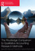 The Routledge Companion to Qualitative Accounting Research Methods by Zahirul Hoque