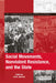 Social Movements, Nonviolent Resistance, and the State by Hank Johnston