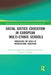 Social Justice Education in European Multi-ethnic Schools: Addressing the Goals of Intercultural Education by Cinzia Pica-Smith