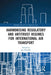 Harmonising Regulatory and Antitrust Regimes for International Air Transport by Jan Walulik