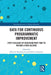 Data for Continuous Programmatic Improvement: Steps Colleges of Education Must Take to Become a Data Culture by Ellen B. Mandinach