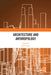 Architecture and Anthropology by Adam Jasper
