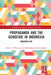 Propaganda and the Genocide in Indonesia: Imagined Evil by Saskia Wieringa