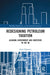 Redesigning Petroleum Taxation: Aligning Government and Investors in the UK by Emre Üsenmez