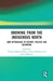 Knowing from the Indigenous North: Sámi Approaches to History, Politics and Belonging by Thomas Hylland Eriksen