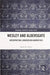 Wesley and Aldersgate: Interpreting Conversion Narratives by Olson Mark K.