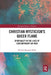 Christian Mysticism's Queer Flame: Spirituality in the Lives of Contemporary Gay Men by Michael Bernard Kelly