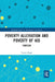 Poverty Alleviation and Poverty of Aid: Pakistan by Fayyaz Baqir