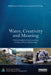 Water, Creativity and Meaning: Multidisciplinary Understandings of Human-Water Relationships by Roberts Liz
