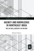 Agency and Knowledge in Northeast India: The Life and Landscapes of Dreams by Michael Heneise
