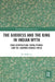 The Goddess and the King in Indian Myth: Ring Composition, Royal Power and the Dharmic Double Helix by Raj Balkaran