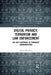 Digital Privacy, Terrorism and Law Enforcement: The Uk's Response to Terrorist Communication by Simon Hale-Ross