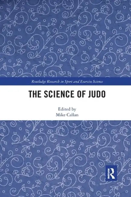 The Science of Judo by Mike Callan