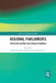 Regional Parliaments: Effective Actors in EU Policy-Making? by Gabriele Abels