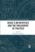 Hegel's Metaphysics and the Philosophy of Politics by Michael J. Thompson