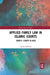 Applied Family Law in Islamic Courts: Shari'a Courts in Gaza by Nahda Shehada