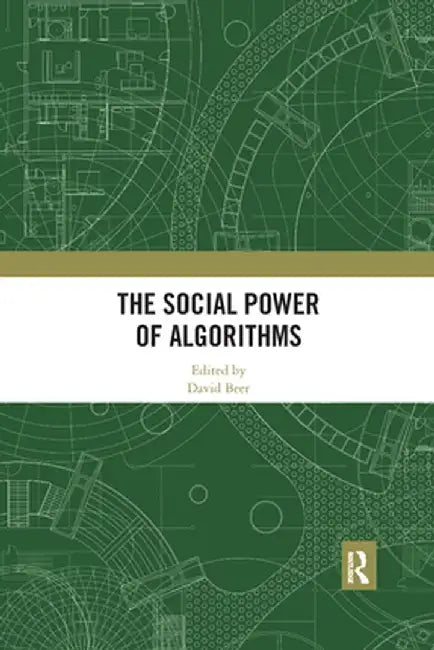 The Social Power of Algorithms by David Beer