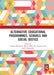 Alternative Educational Programmes, Schools and Social Justice by Glenda McGregor