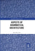 Aspects of Grammatical Architecture by Alain Rouveret