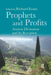 Prophets and Profits: Ancient Divination and Its Reception by Richard Evans