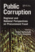 Public Corruption: Regional and National Perspectives on Procurement Fraud by Petter Gottschalk