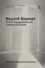 Beyond Bauman: Critical Engagements and Creative Excursions by Michael Hviid Jacobsen