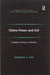 Divine Power and Evil: A Reply to Process Theodicy by Kenneth K. Pak