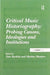 Critical Music Historiography: Probing Canons, Ideologies and Institutions by Vesa Kurkela