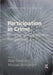 Participation in Crime: Domestic and Comparative Perspectives by Alan Reed