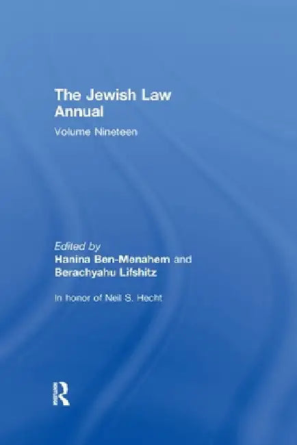 The Jewish Law Annual Volume 19 by Berachyahu Lifshitz