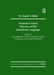 Francisco Varo's Glossary of the Mandarin Language: Vol. 1: An English and Chinese Annotation of the Vocabulario de la Lengua Mandarina Vol. 2: Pinyin by W South Coblin