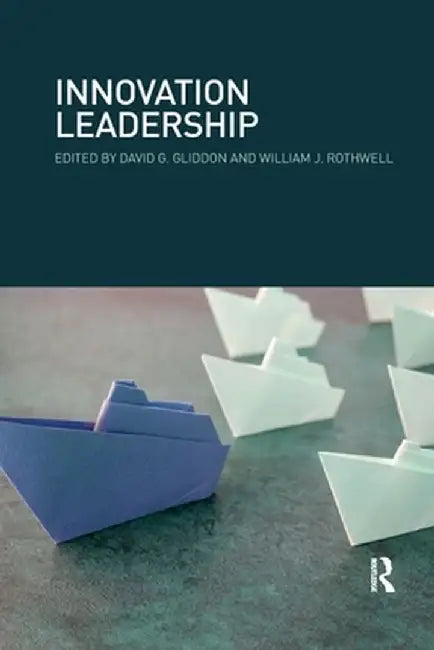 Innovation Leadership by David Gliddon