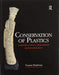 Conservation of Plastics by Yvonne Shashoua