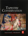Tapestry Conservation: Principles and Practice by Frances Lennard