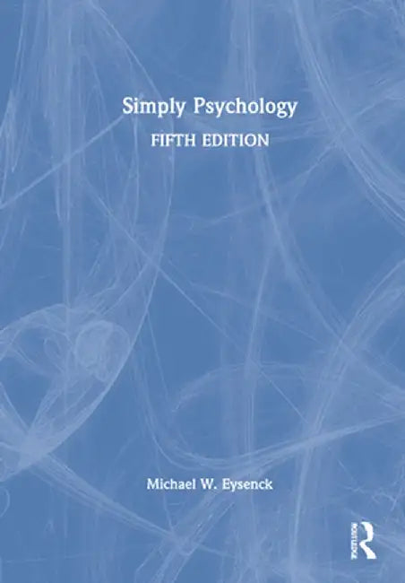 Simply Psychology by Michael W. Eysenck