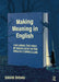 Making Meaning in English: Exploring the Role of Knowledge in the English Curriculum by David Didau