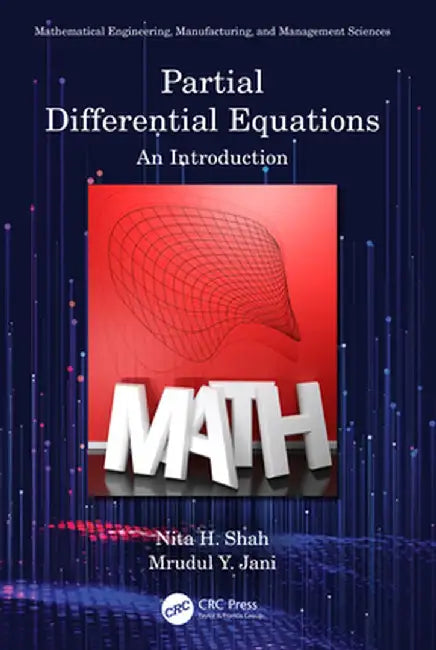Partial Differential Equations: An Introduction by Nita H. Shah