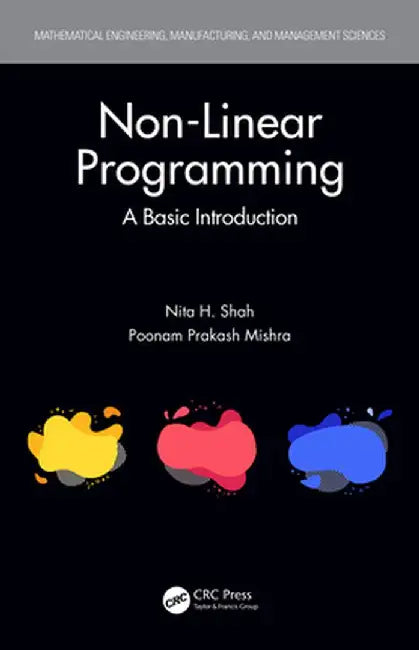Non-Linear Programming: A Basic Introduction by Nita H. Shah