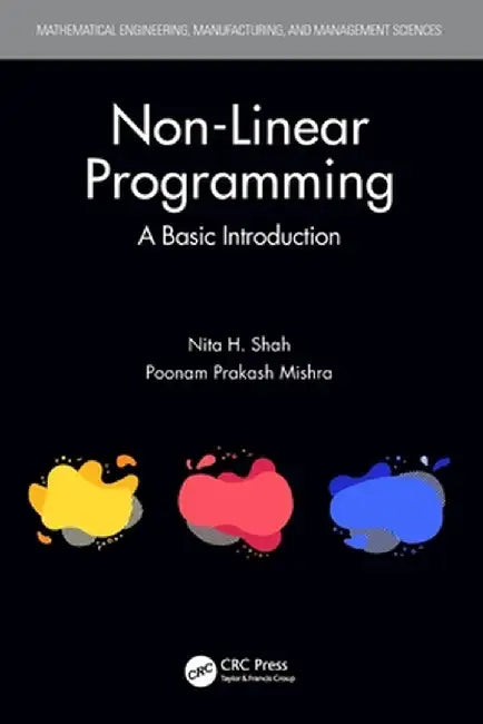 Non-Linear Programming: A Basic Introduction by Nita H. Shah
