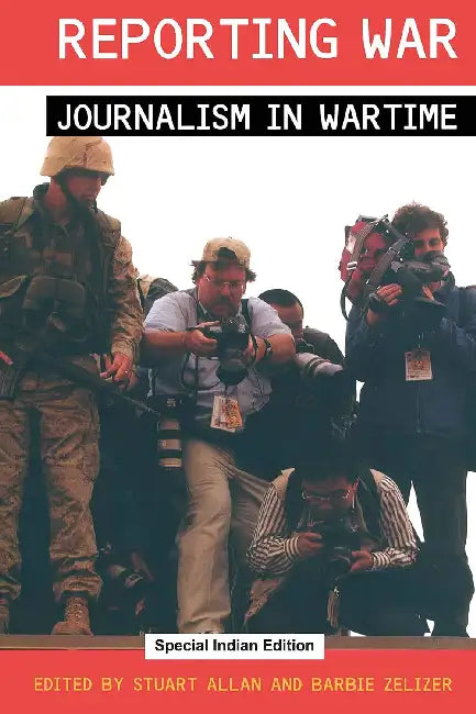 Reporting War by ALLAN