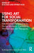 Using Art for Social Transformation by Bos, Eltje