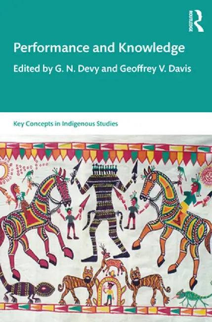 Performance and Knowledge by G. N. Devy