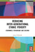 Reducing Inter-Generational Ethnic Poverty: Economics, Psychology and Culture by Greg Clydesdale