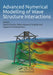 Advanced Numerical Modelling of Wave Structure Interaction by David M Kelly