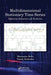 Multidimensional Stationary Time Series: Dimension Reduction and Prediction by Marianna Bolla